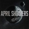 Album cover for April Showers album cover