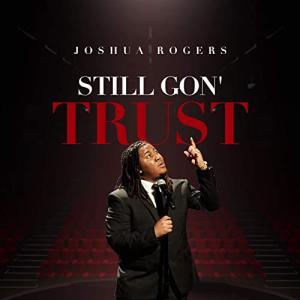 Album cover for Still Gon' Trust album cover