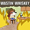 Album cover for Wastin' Whiskey album cover