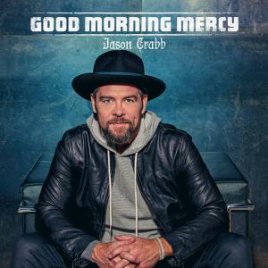 Album cover for Good Morning Mercy album cover