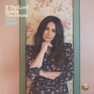 Album cover for If The Lord Builds The House album cover