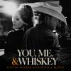 You, Me, & Whiskey