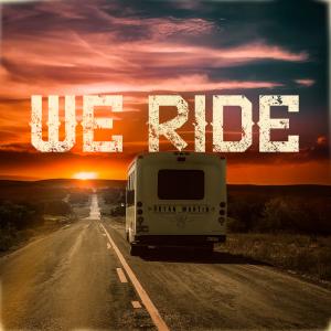 Album cover for We Ride album cover