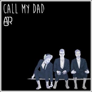 Album cover for Call My Dad album cover