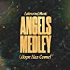 Album cover for Angels Medley (Hope Has Come) album cover