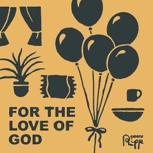 Album cover for For The Love Of God album cover