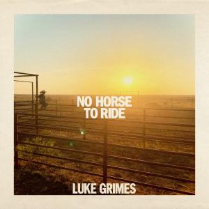 Album cover for No Horse To Ride album cover