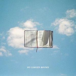 Album cover for No Longer Bound album cover