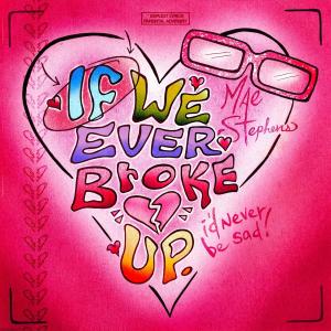 Album cover for If We Ever Broke Up album cover