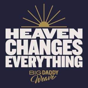 Album cover for Heaven Changes Everything album cover