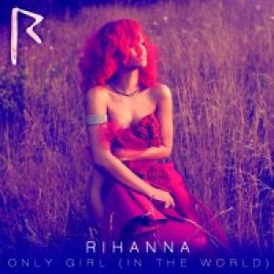 Album cover for Only Girl (In the World) album cover