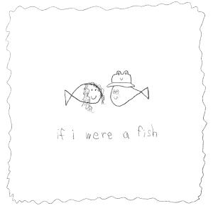 Album cover for If I Were A Fish album cover
