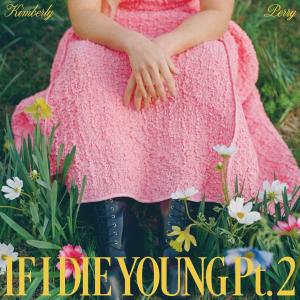 Album cover for If I Die Young Pt. 2 album cover