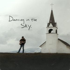 Album cover for Dancing In The Sky. album cover