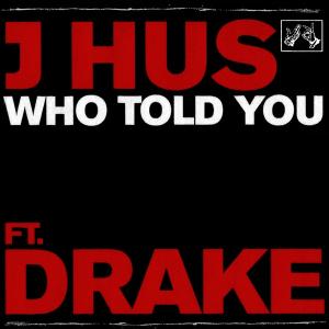 Album cover for Who Told You album cover