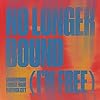 Album cover for No Longer Bound (I'm Free) album cover