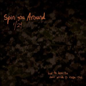 Album cover for Spin You Around (1/24) album cover