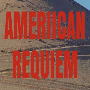 Album cover for Ameriican Requiem album cover
