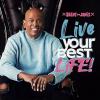Live Your Best Life!