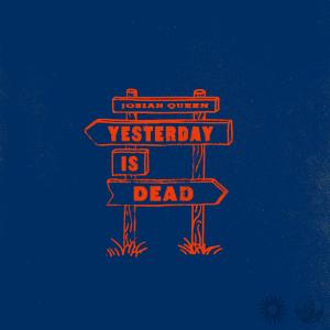 Album cover for Yesterday Is Dead album cover