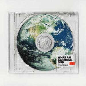 Album cover for What An Awesome God album cover