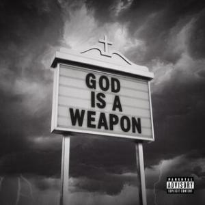 Album cover for God Is A Weapon album cover