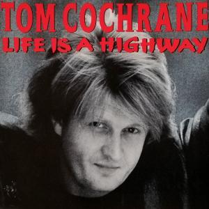Album cover for Life is a Highway album cover