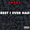 Best I Ever had