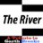 The River