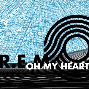 Album cover for Oh my Heart album cover