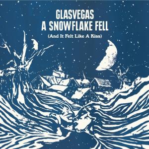 Album cover for A Snowflake Fell (And It Felt Like A Kiss) album cover