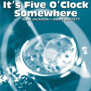 Album cover for It's Five O'Clock Somewhere album cover
